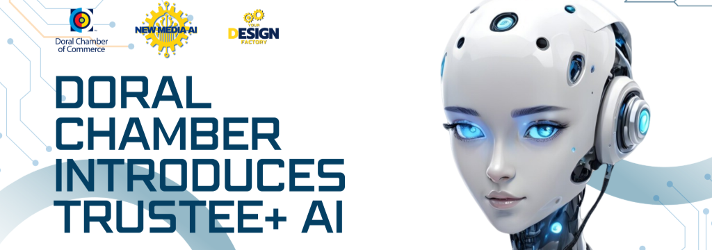 Doral Chamber Launches Trustee+ AI Membership To Support Business Growth